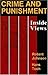 Crime and Punishment: Inside Views