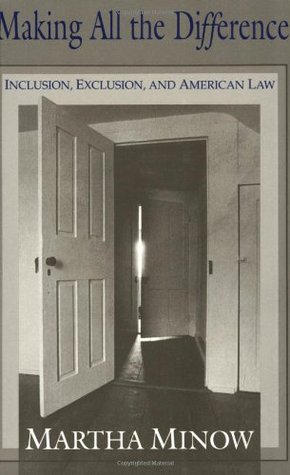 Making All the Difference: Inclusion, Exclusion, and American Law (Paperback)