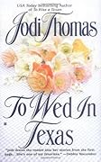 To Wed in Texas