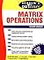Schaum's Outline of Theory and Problems of Matrix Operations