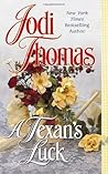 A Texan's Luck by Jodi Thomas
