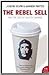 The Rebel Sell: Why the Cul...