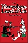 The Marvelous Land of Oz by L. Frank Baum