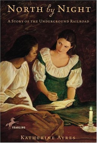 North by Night: A Story of the Underground Railroad (Paperback)
