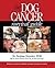 The Dog Cancer Survival Guide by Demian Dressler
