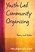Youth-Led Community Organizing by Melvin Delgado