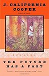 The Future Has a Past by J. California Cooper