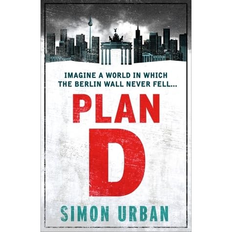 Plan D By Simon Urban