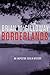 Borderlands (Inspector Devlin, #1)