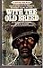 With the Old Breed: At Peleliu and Okinawa