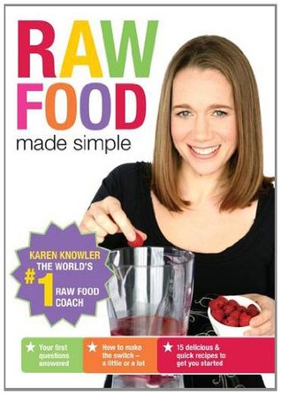 Raw Food Made Simple (Paperback)
