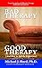 Bad Therapy, Good Therapy