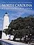 North Carolina: A Photographic Tour