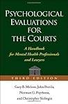 Book cover for Psychological Evaluations for the Courts: A Handbook for Mental Health Professionals and Lawyers
