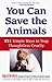 You Can Save the Animals: 2...