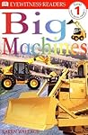 Big Machines by Karen Wallace
