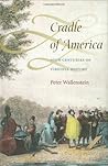 Cradle of America by Peter Wallenstein