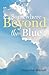 Somewhere Beyond the Blue