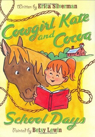 School Days (Cowgirl Kate and Cocoa #3)