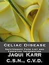 Celiac Disease by Jaqui Karr