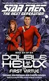 The First Virtue (Star Trek: The Next Generation #56, Double Helix #6)