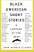 Black American Short Stories: A Century of the Best