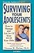 Surviving Your Adolescents by Thomas W. Phelan