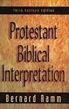 Protestant Biblical Interpretation by Bernard Ramm