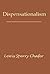Dispensationalism by Lewis Sperry Chafer Dispensationalism by Lewis Sperry Chafer