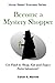 Become a Mystery Shopper (Home Based Business Series Book 1)