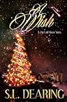 A Wish by S.L. Dearing