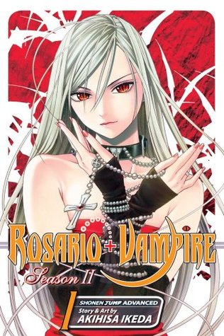 Rosario+Vampire: Season II, Vol. 1 (Rosario+Vampire: Season II, #1)