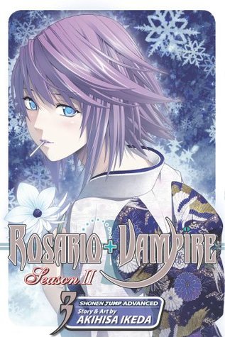 Rosario+Vampire: Season II, Vol. 3 (Rosario+Vampire: Season II, #3)