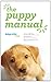The Puppy Manual by Jennifer Warner