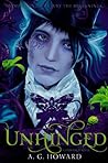 Unhinged by A.G. Howard