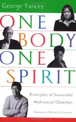 One Body, One Spirit: Principles of Successful Multiracial Churches (Paperback)
