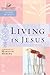 Living in Jesus