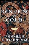 Banners of Gold by Pamela Kaufman