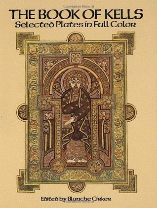 The Book of Kells: Selected Plates in Full Color (Paperback)