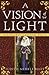 A Vision of Light (Margaret...