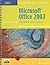 Microsoft Office 2003: Illustrated Introductory (Illustrated Series)