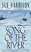 Song of the River (Storytel...