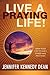 Live a Praying Life Trade Book by Jennifer Kennedy Dean