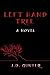 LEFT HAND TREE
