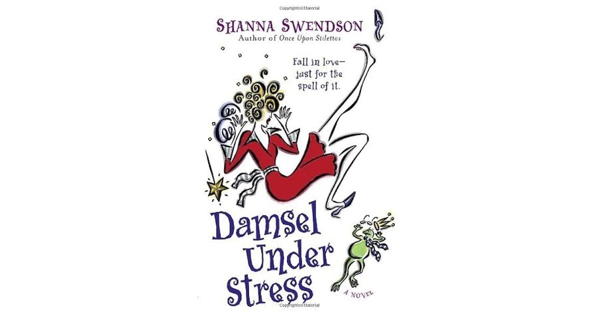 Damsel Under Stress Enchanted Inc 3 By Shanna Swendson