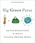 Big Green Purse by Diane MacEachern
