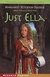 Just Ella by Margaret Peterson Haddix
