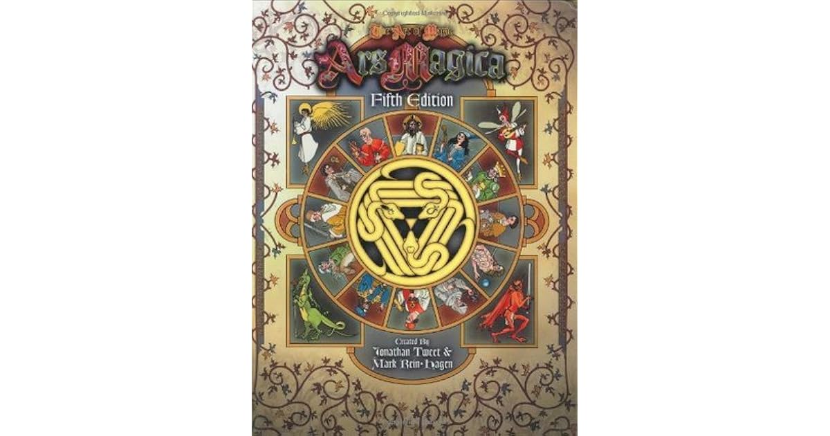 Ars Magica Fifth Edition By Jonathan Tweet Ars Magica Fifth Edition By Jonathan Tweet
