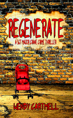 Regenerate (A Sgt Major Crane crime thriller) #5
