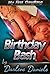 Birthday Bash: My First GangBang (My First Time Series Book 1)